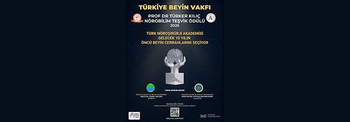 Türkiye Beyin Vakfı Prof. Dr. Türker Kılıç Nörobilim Teşvik Ödülü 2026